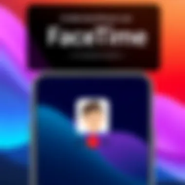 Understanding How to Use FaceTime: A Comprehensive Guide Summary Understanding How to Use FaceTime: A Comprehensive Guide Summary